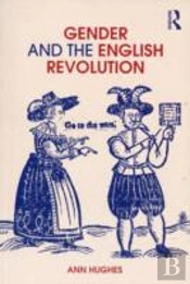 Gender And The English Revolution