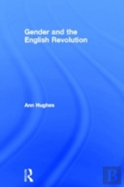 Gender And The English Revolution