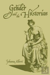 Gender And The Historian