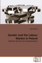 Gender And The Labour Market In Poland