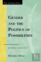 Gender And The Politics Of Possibilities