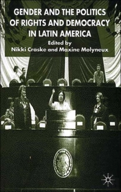 Bertrand.pt - Gender And The Politics Of Rights And Democracy In Latin America
