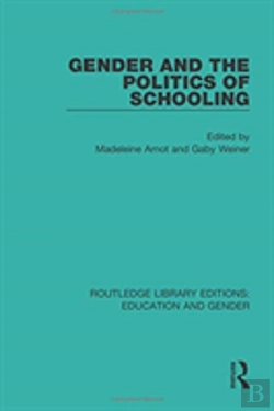 Bertrand.pt - Gender And The Politics Of Schooling