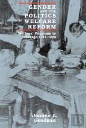 Gender And The Politics Of Welfare Reform