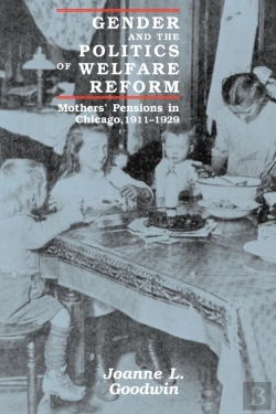 Bertrand.pt - Gender And The Politics Of Welfare Reform