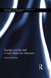 Gender And The Self In Latin American Literature