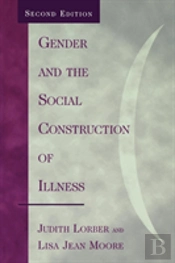 Gender And The Social Construction Of Illness