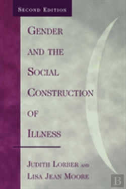Bertrand.pt - Gender And The Social Construction Of Illness