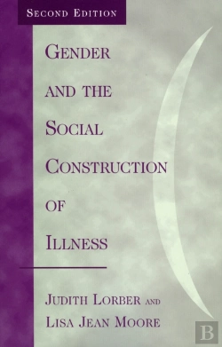Bertrand.pt - Gender And The Social Construction Of Illness