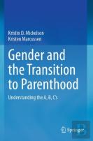 Gender And The Transition To Parenthood