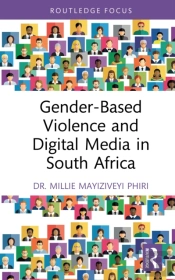 Gender-Based Violence And Digital Media In South Africa