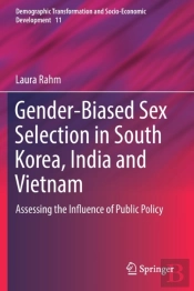 Gender-Biased Sex Selection In South Korea, India And Vietnam