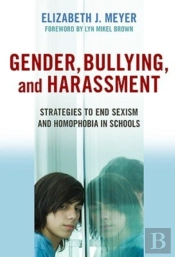 Gender, Bullying, And Harassment