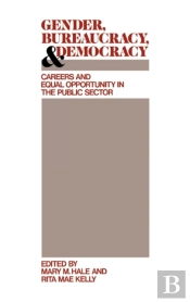 Gender, Bureaucracy, And Democracy