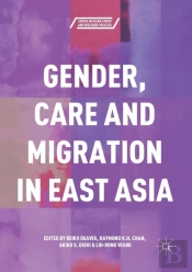 Gender, Care And Migration In East Asia