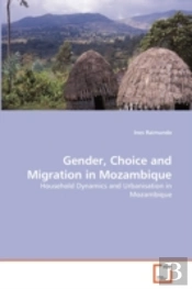 Gender, Choice And Migration In Mozambique