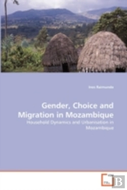Bertrand.pt - Gender, Choice And Migration In Mozambique