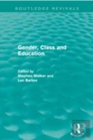 Gender, Class And Education (Routledge Revivals)