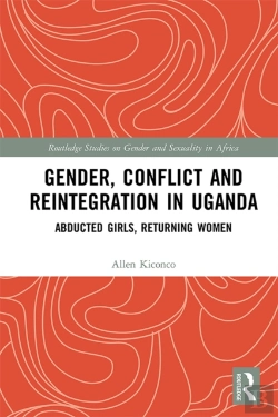 Bertrand.pt - Gender, Conflict And Reintegration In Uganda