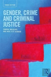 Gender, Crime And Criminal Justice