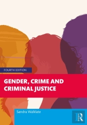 Gender, Crime And Criminal Justice