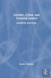 Gender, Crime And Criminal Justice