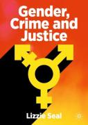 Gender, Crime And Justice