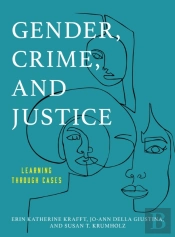 Gender, Crime, And Justice