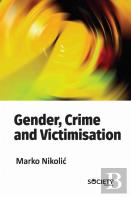 Gender, Crime And Victimisation
