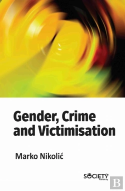 Bertrand.pt - Gender, Crime And Victimisation