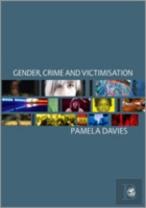 Gender, Crime And Victimisation