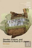 Gender, Culture, And Disaster In Post-3.11 Japan