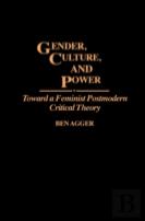 Gender, Culture And Power