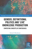 Gender, Definitional Politics And 'Live' Knowledge Production