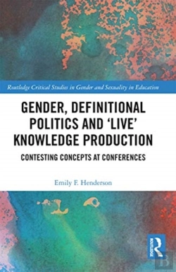 Bertrand.pt - Gender, Definitional Politics And 'Live' Knowledge Production