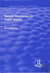 Gender Democracy In Trade Unions