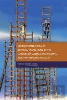 Gender Differences At Critical Transitions In The Careers Of Science, Engineering, And Mathematics Faculty