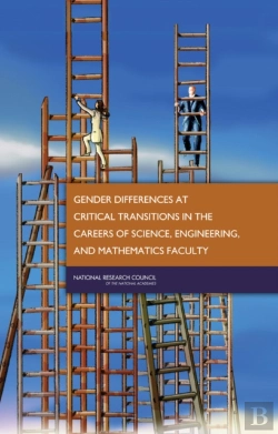 Bertrand.pt - Gender Differences At Critical Transitions In The Careers Of Science, Engineering, And Mathematics Faculty