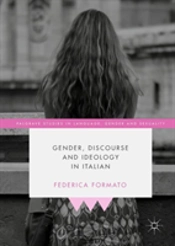 Gender, Discourse And Ideology In Italian
