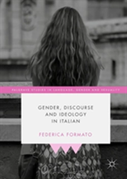 Bertrand.pt - Gender, Discourse And Ideology In Italian