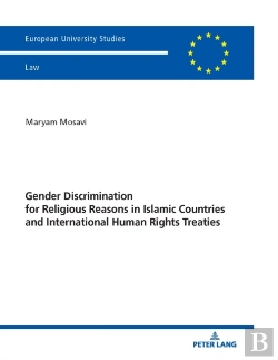 Bertrand.pt - Gender Discrimination For Religious Reasons In Islamic Countries And International Human Rights Treaties