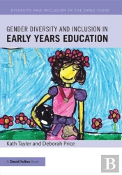 Gender Diversity And Inclusion In Early Years Education
