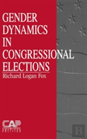 Gender Dynamics In Congressional Elections