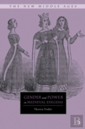 Gender & Power In Medieval Exegesis