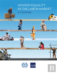 Gender Equality In The Labor Market In Cambodia