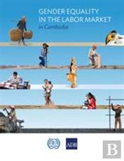 Gender Equality In The Labor Market In Cambodia