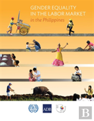 Gender Equality In The Labor Market In The Philippines