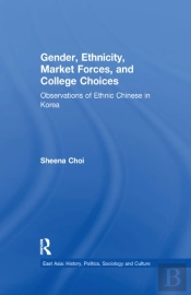 Gender, Ethnicity And Market Forces