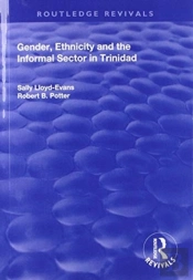 Gender, Ethnicity And The Informal Sector In Trinidad