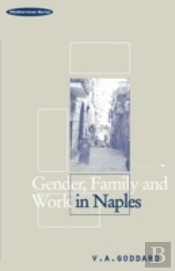 Gender, Family And Work In Naples